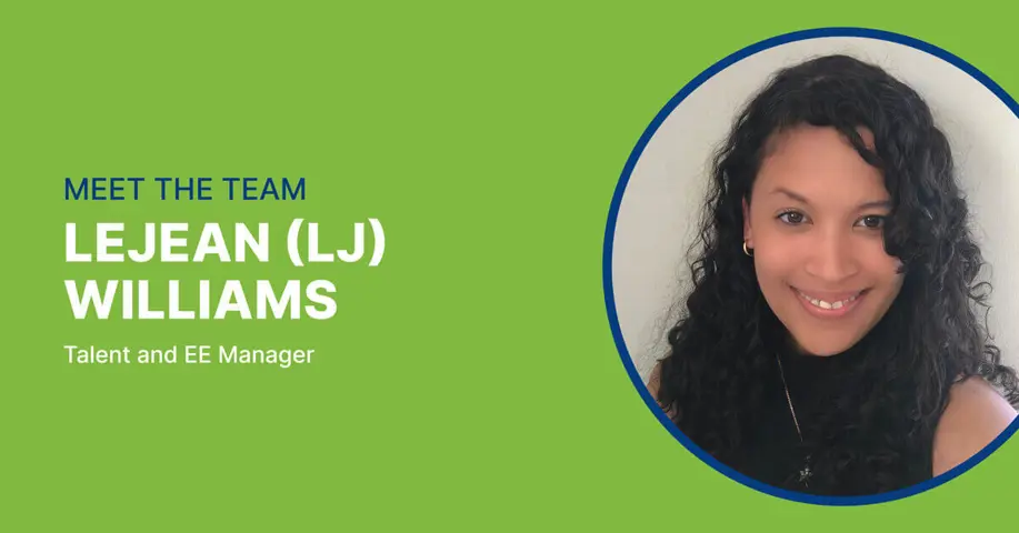 Meet Our Team: Lejean (LJ) Williams Featured Image